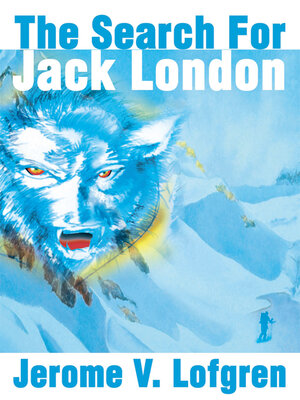 cover image of The Search for Jack London
